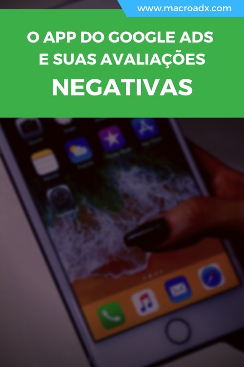 O App do Google Ads e suas avaliações negativas